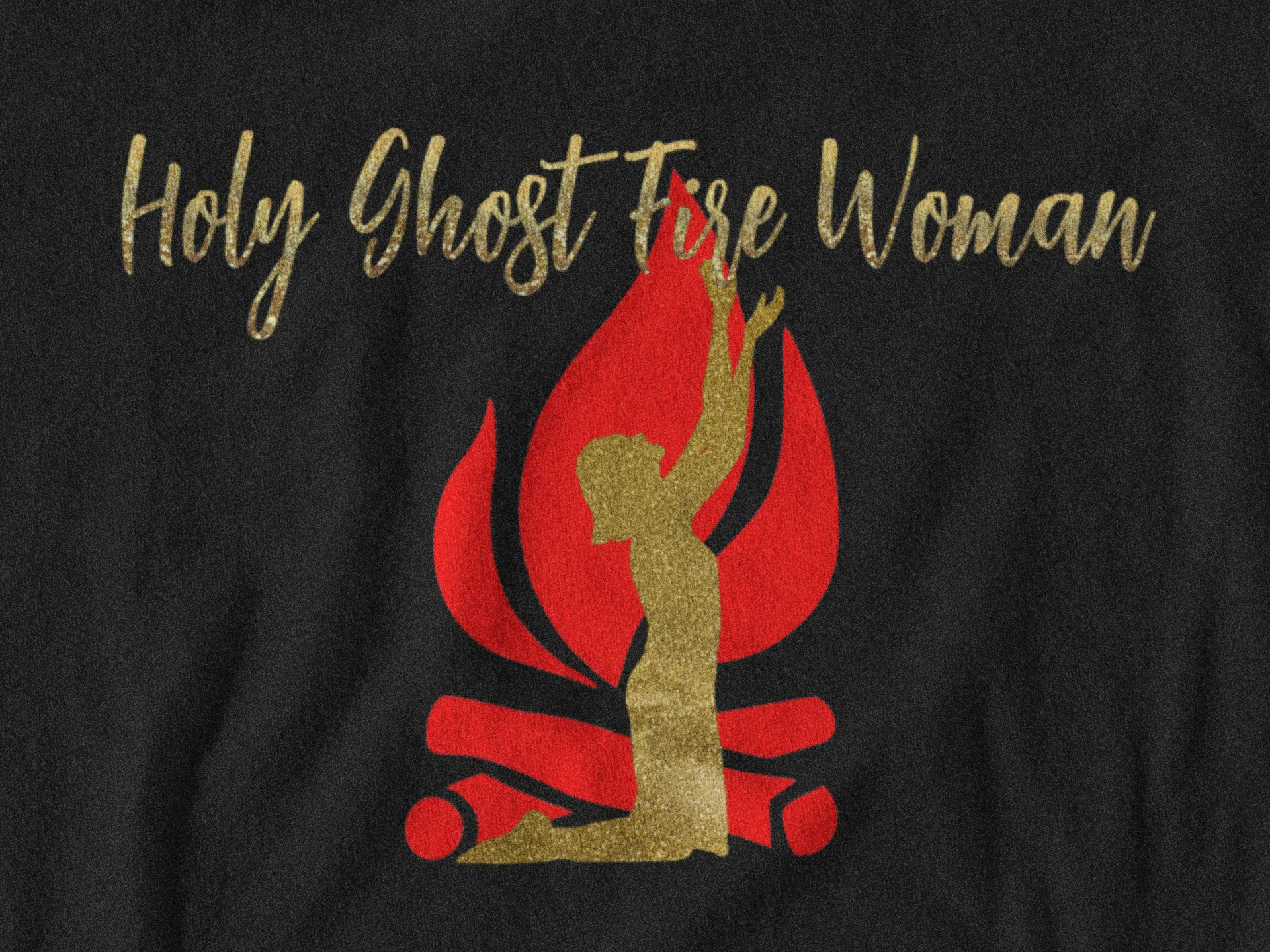 Holy Ghost Fire Woman Shirt